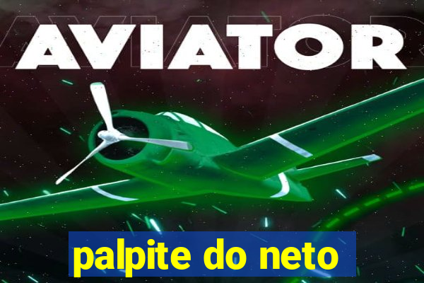palpite do neto